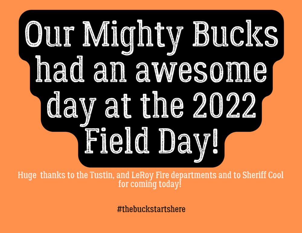 Text saying Our Mighty bucks had an awesome day at the 2022 field day
